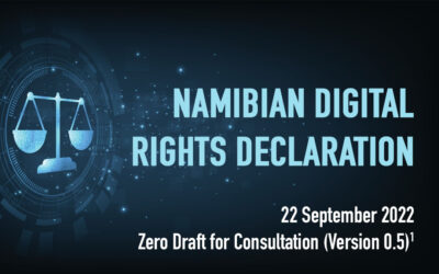 HAVE YOUR SAY! Draft Namibian Digital Rights Declaration open for public input